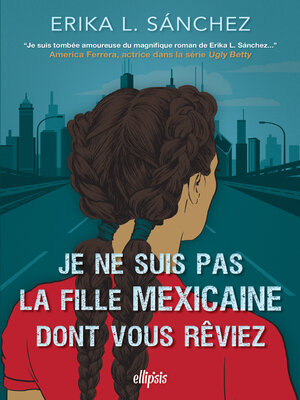 cover image of Je ne suis pas la fille mexicaine dont vous rêviez (e-book)